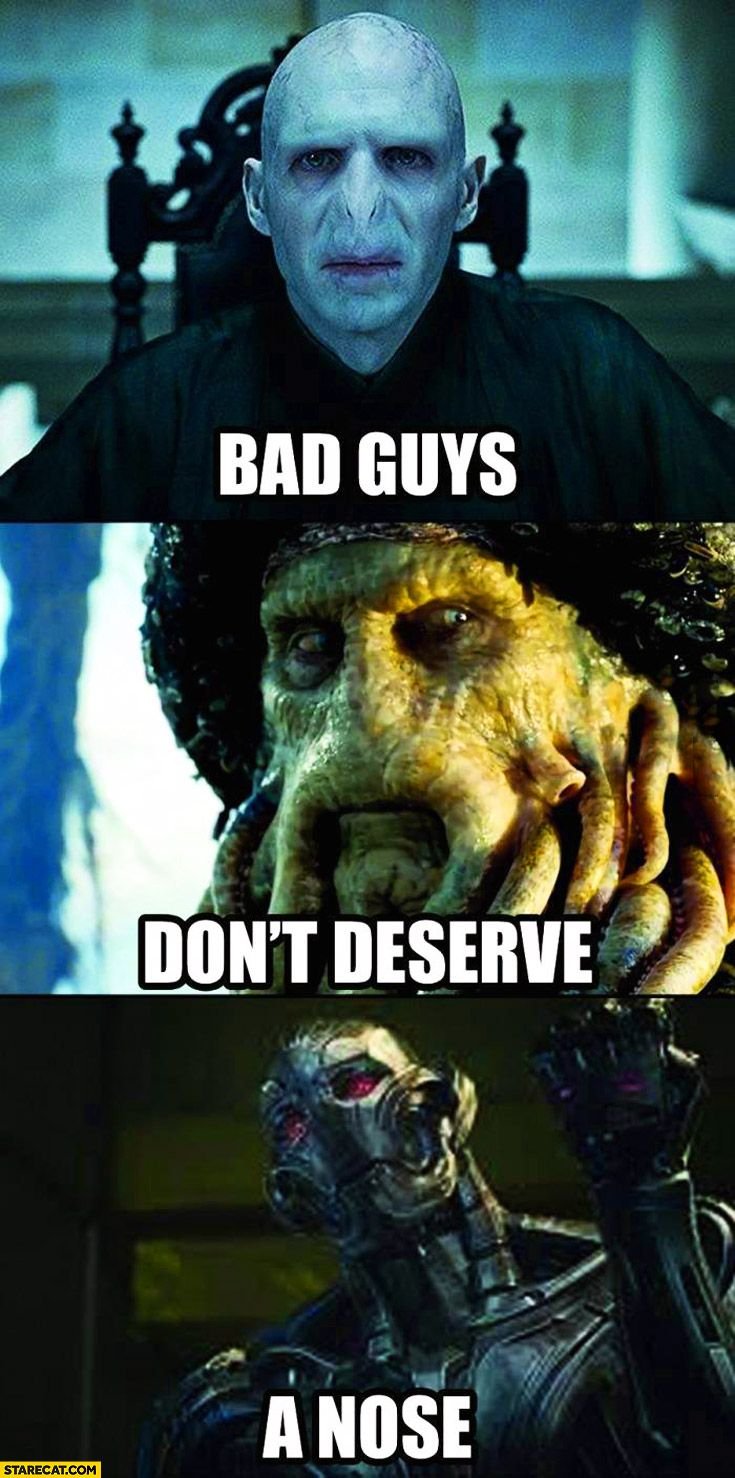 Злодеи не заслуживают нос